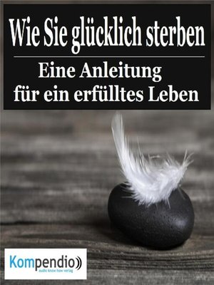 cover image of Wie Sie glücklich sterben
